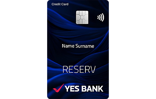 Yes Bank First Exclusive/RESERV Credit Card