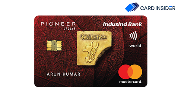 IndusInd Bank Pioneer Legacy Credit Card: Benefits, Apply | Card Insider