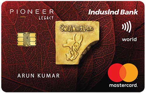 IndusInd Bank Pioneer Legacy Credit Card