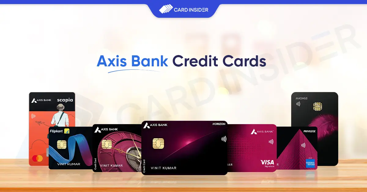 Best Axis Bank Credit Cards Axis Bank Credit Cards