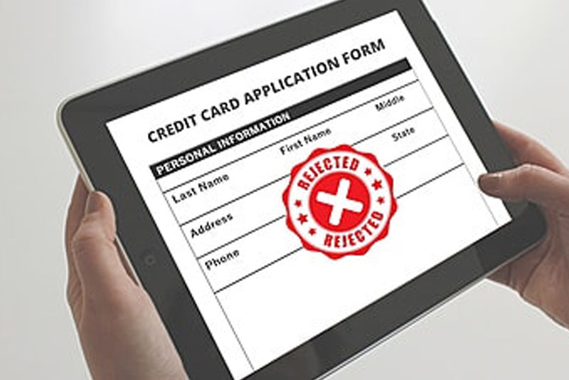 Credit Card Application Rejected