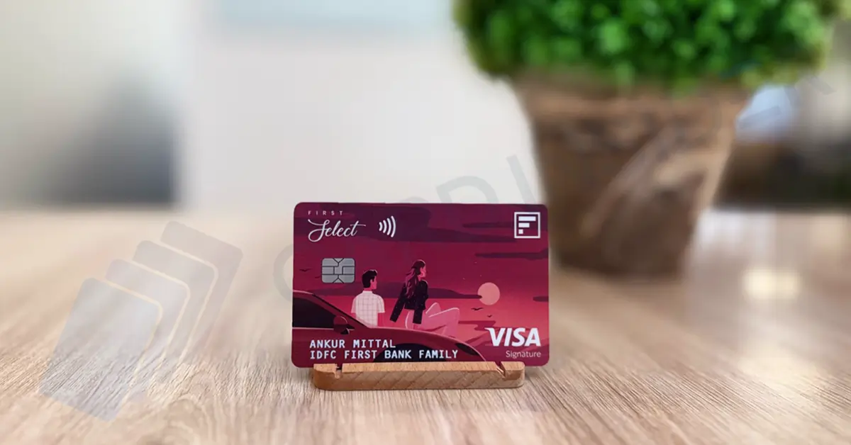 IDFC FIRST Select Credit Card IDFC FIRST Select Card