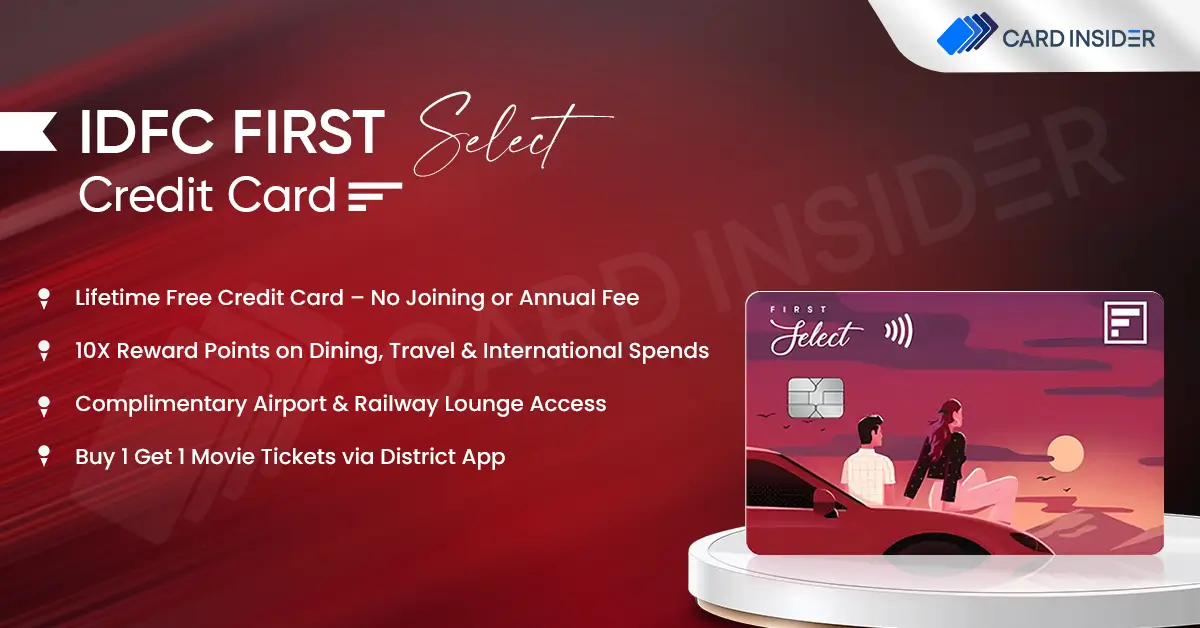 IDFC FIRST Select Credit Card IDFC-FIRST-Select-Credit-Card-Features