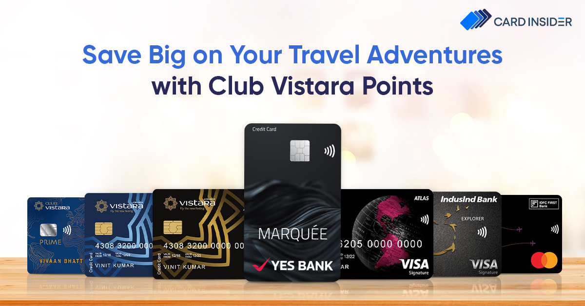 Best Credit Cards To Earn Club Vistara Points India