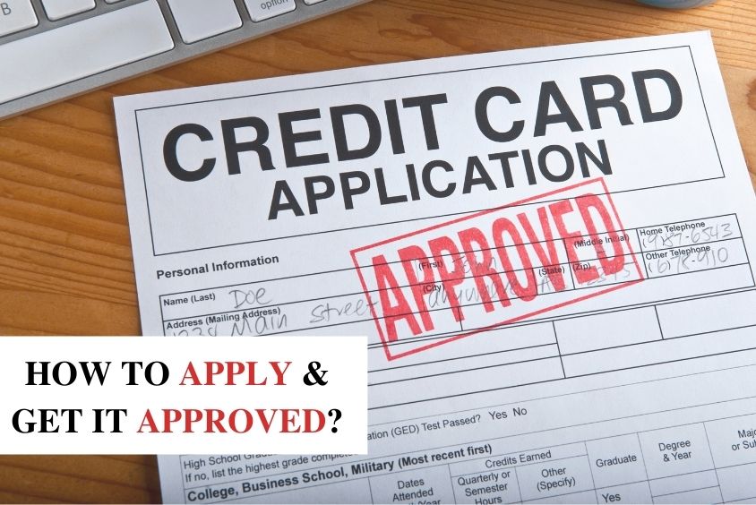 How To Apply For a Credit Card and Get Approved