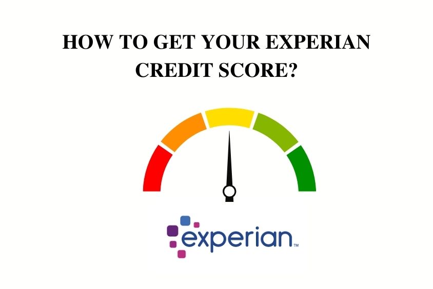 What is Experian Credit Score - Here's Everything You Need To Know.