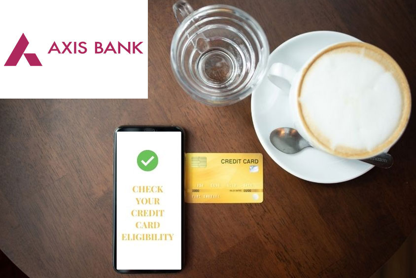 Axis Bank credit card eligibility