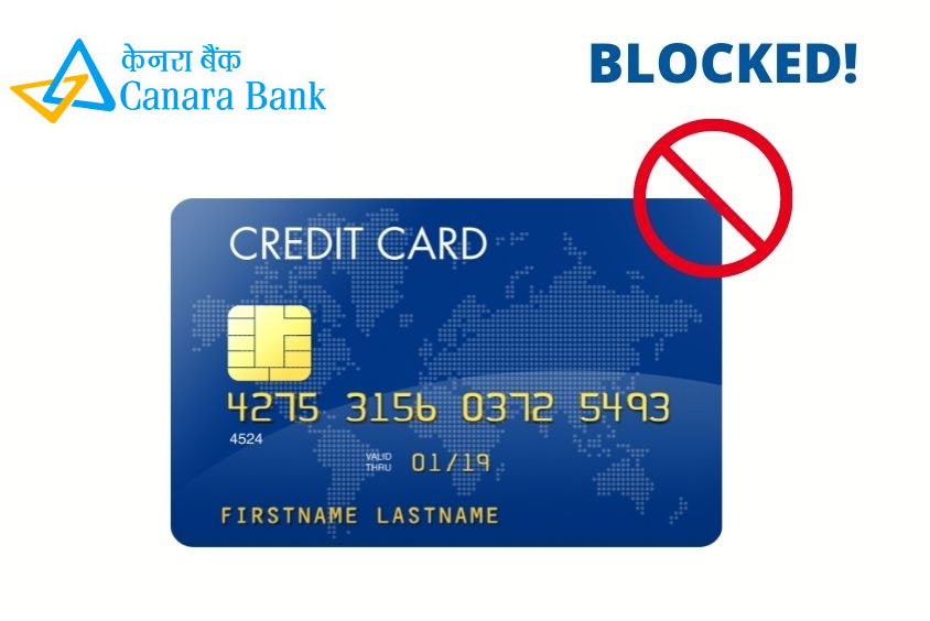 Block Canara Bank credit card & apply replacement