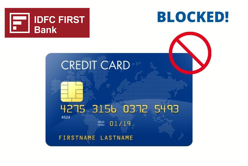 Block IDFC First Bank Credit Card