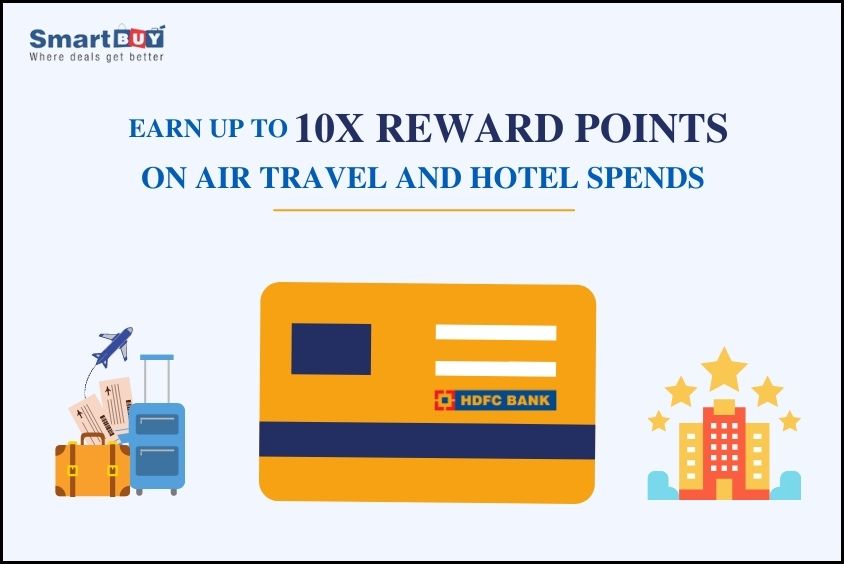 10X Reward Points on Air Travel and Hotel Spends