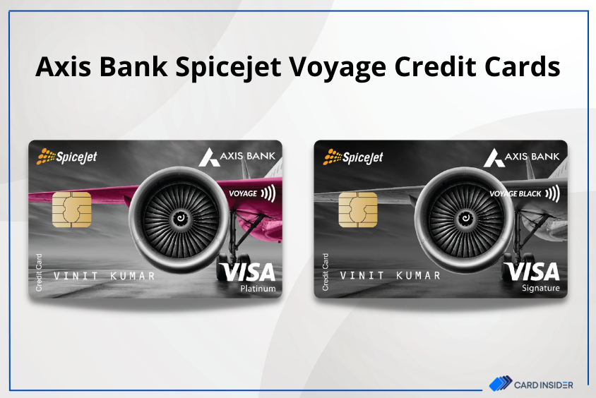 Exclusive: Axis Bank Launches Co-branded SpiceJet Voyage Credit Cards