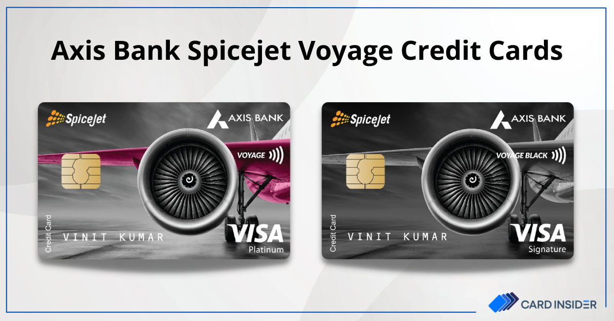 Axis Bank Spicejet Voyage Credit Cards