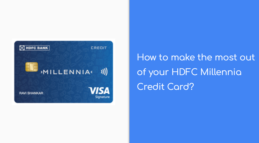 HDFC Millennia Credit Card Maximum Benefit