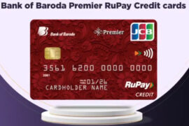 Bank of Baroda Launches Premier & Easy Credit Cards on RuPay Network