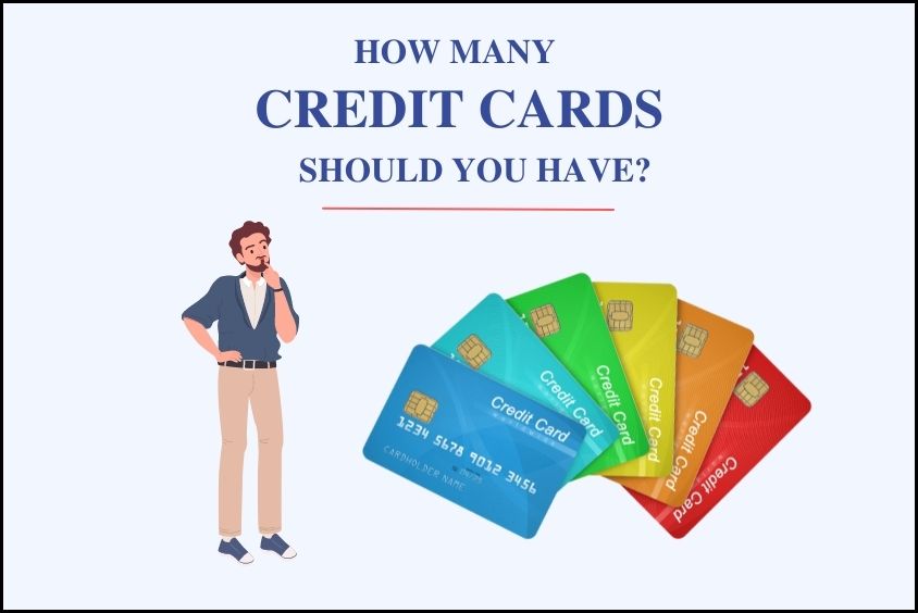 How Many Credit Cards Should You Have
