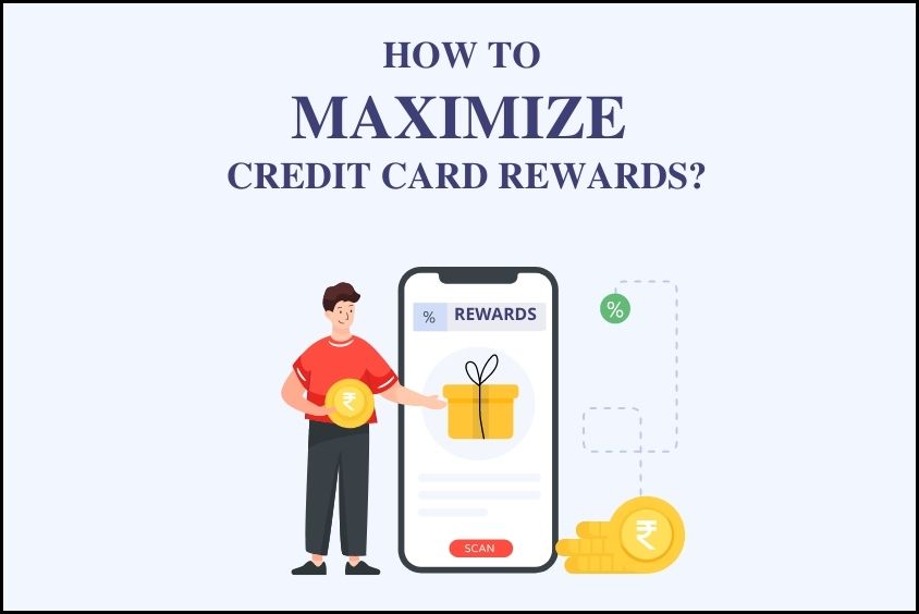 How To Maximize Credit Card Rewards?