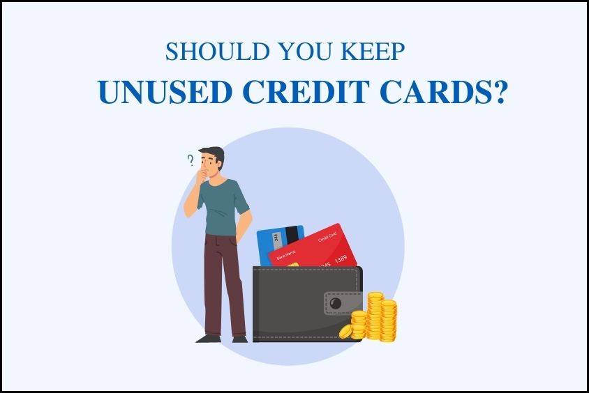 Should You Close Unused Credit Cards?