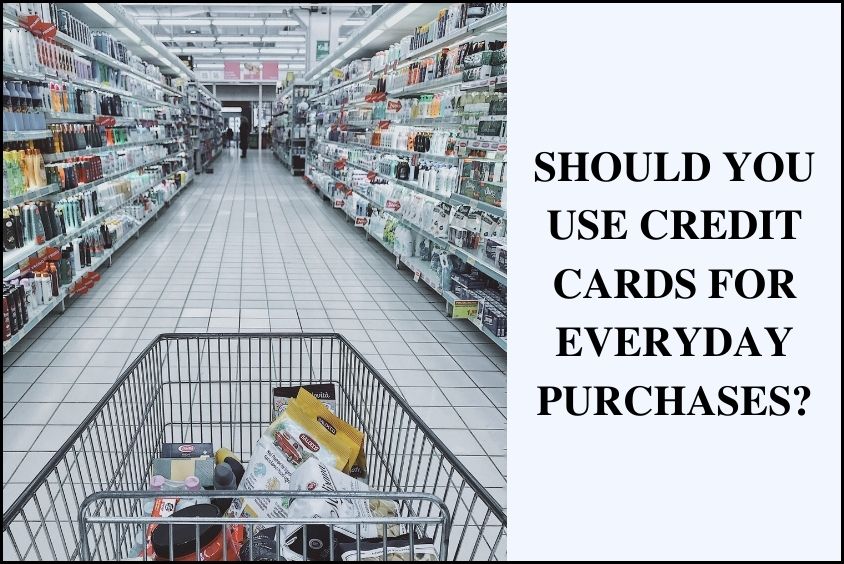 Should You Use Credit Cards For Everyday Purchases?