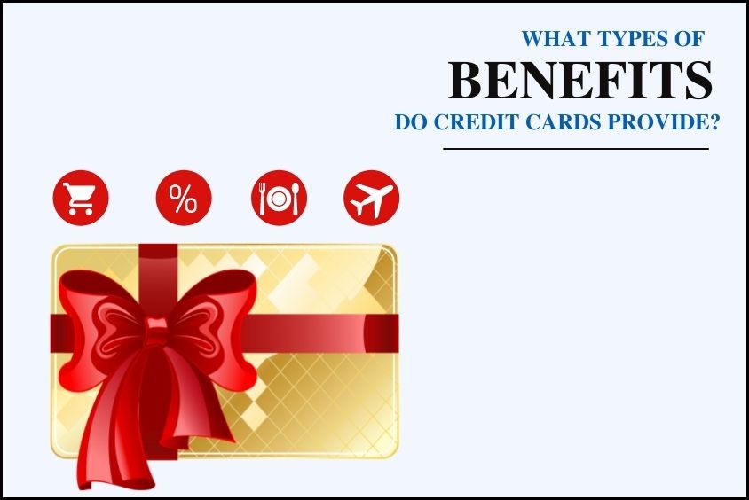 types of credit card benefits