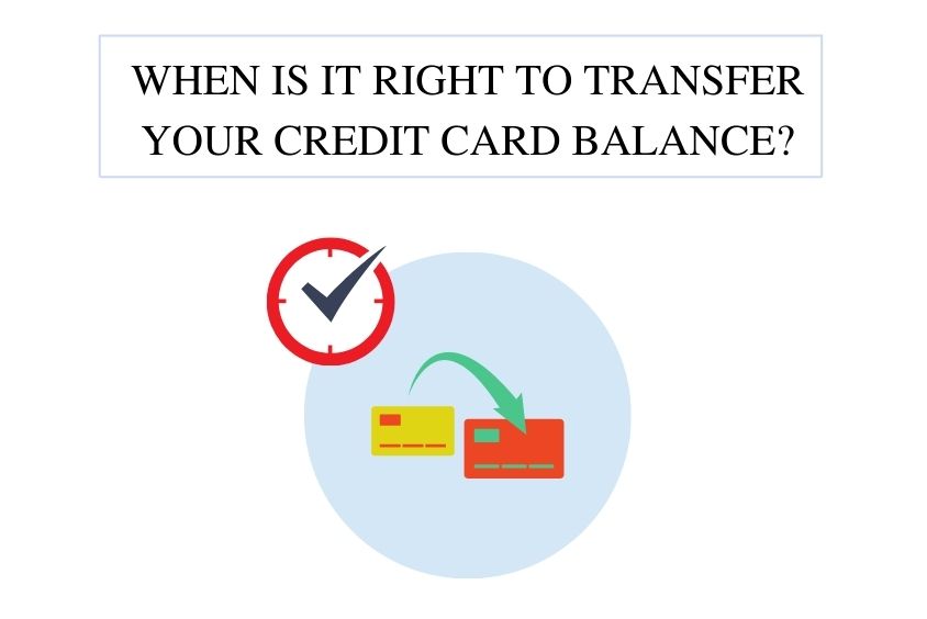 When Is It Right To Transfer Your Credit Card Balance?