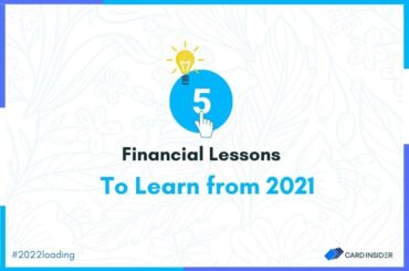 5 Financial Lessons To Learn From 2021