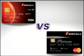 ICICI Bank Coral vs ICICI Bank Platinum Chip Credit Card: Which One Is Best?