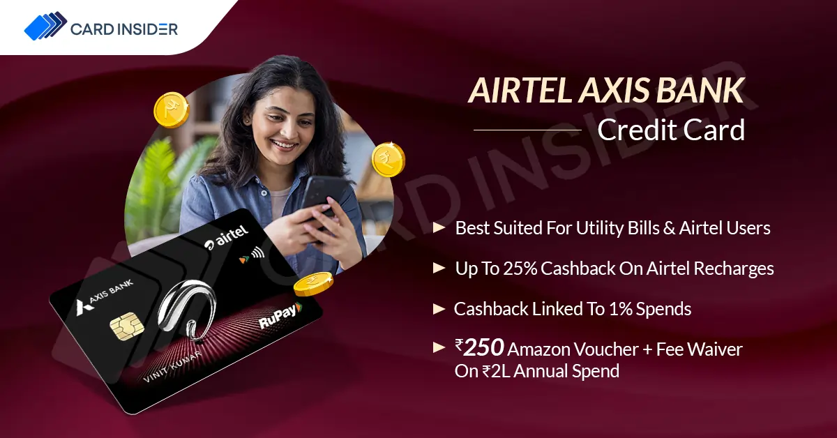 Airtel Axis Bank Credit Card Airtel Axis Credit Card Benefits