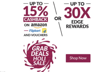 Axis Bank Grab Deals Holi Sale - Get Up to 15% Cashback/30x Reward Points