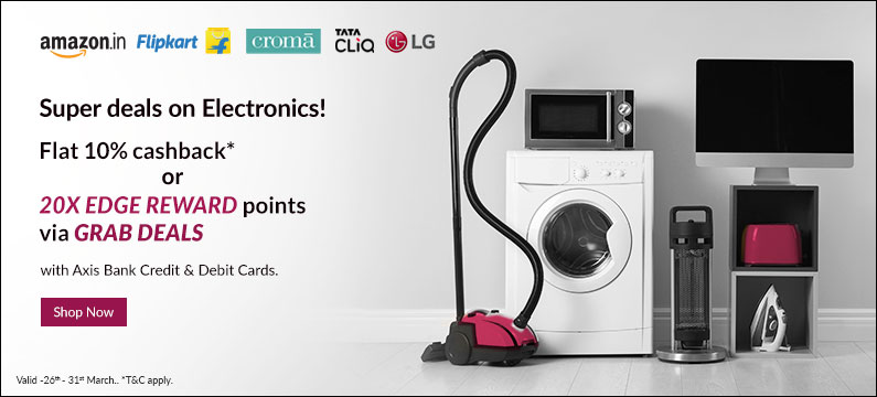 Axis Bank Grab Deals Electronics Sale: Get 10% Cashback or 20x RPs On Select Electronics Brands