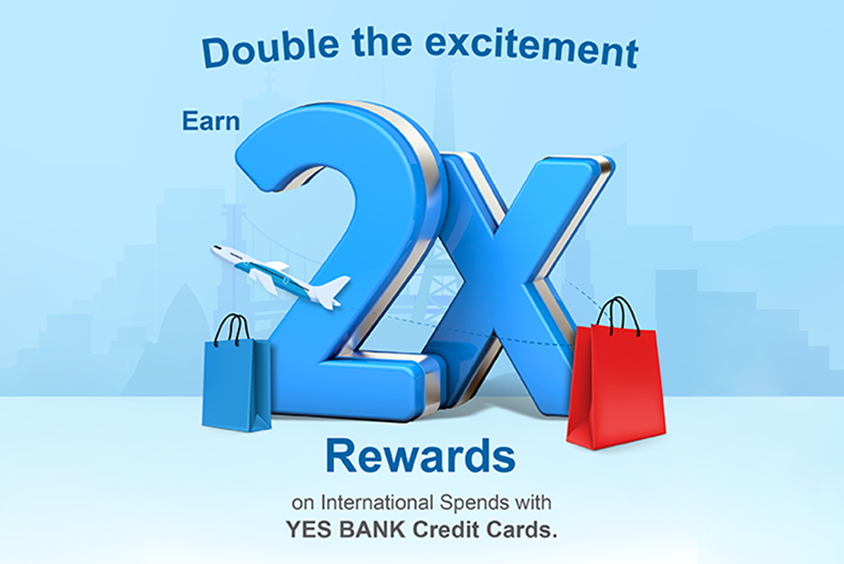 Earn 2x Reward Points On International Purchases Using YES Bank Credit Cards Feature
