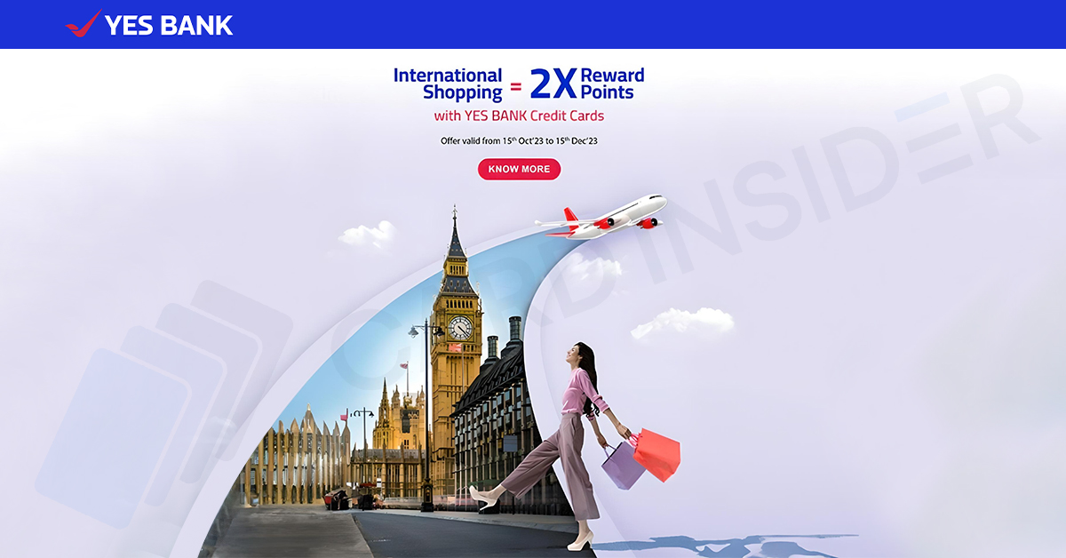Earn-Bonus-2x-Reward-Points-On-International-Purchases-Using-YES-Bank-Credit-Cards---Post