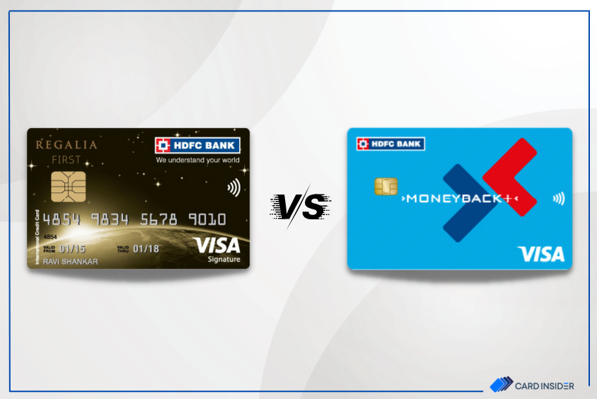 HDFC MoneyBack Plus vs HDFC Regalia First Credit Card