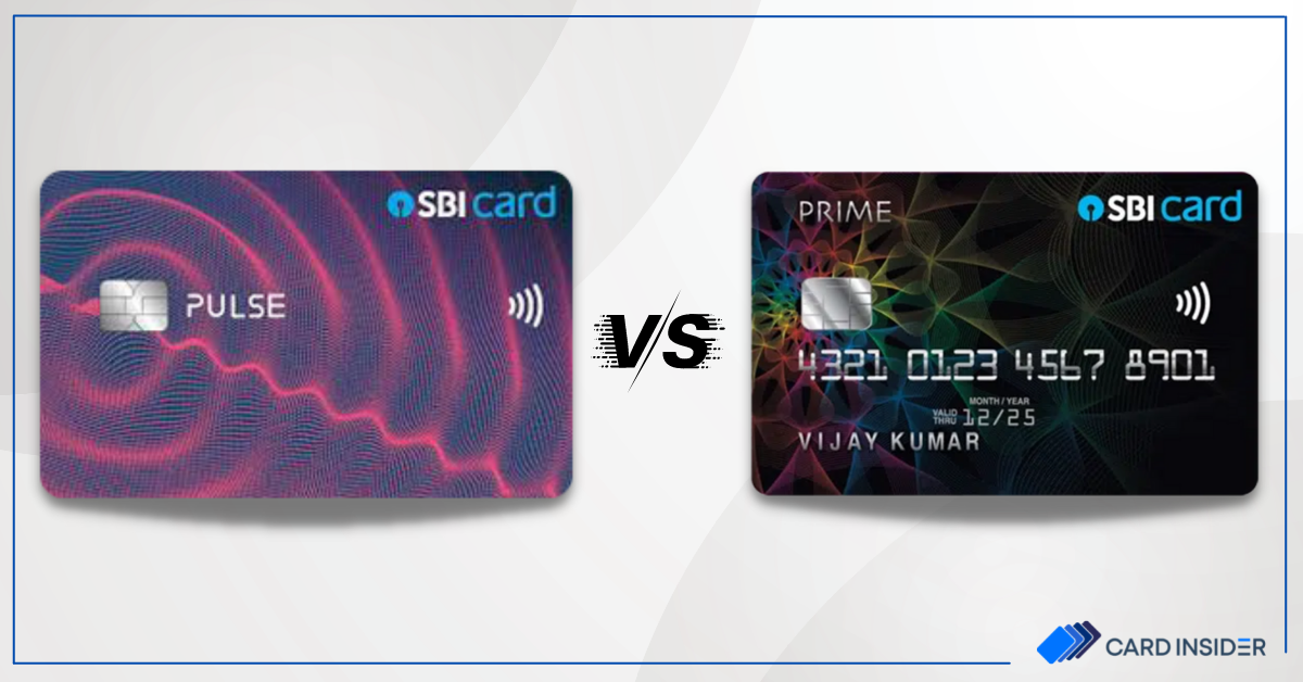 SBI Card PULSE vs SBI Prime Credit Card
