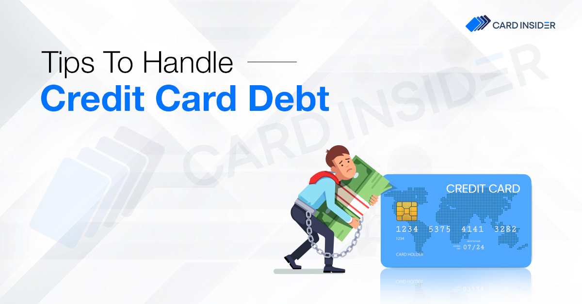 Tips To Handle Credit Card Debt