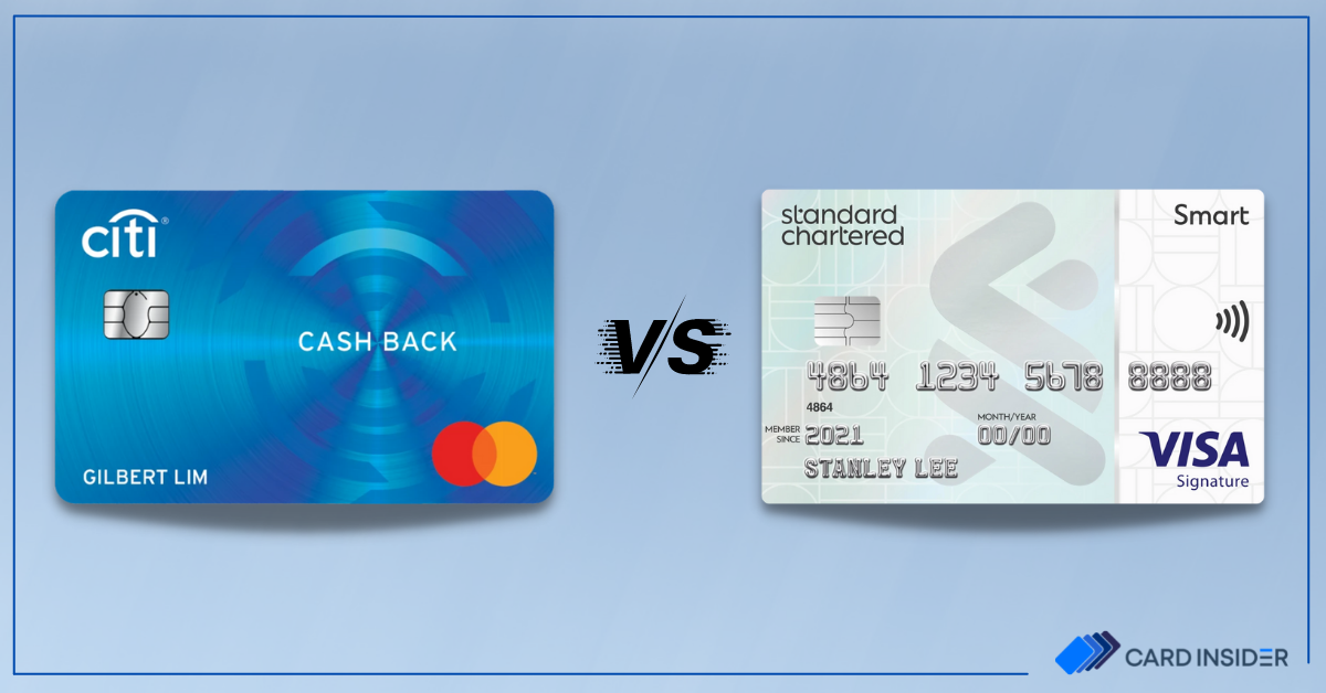 Citi Cashback Card vs Standard Chartered Smart Credit Card