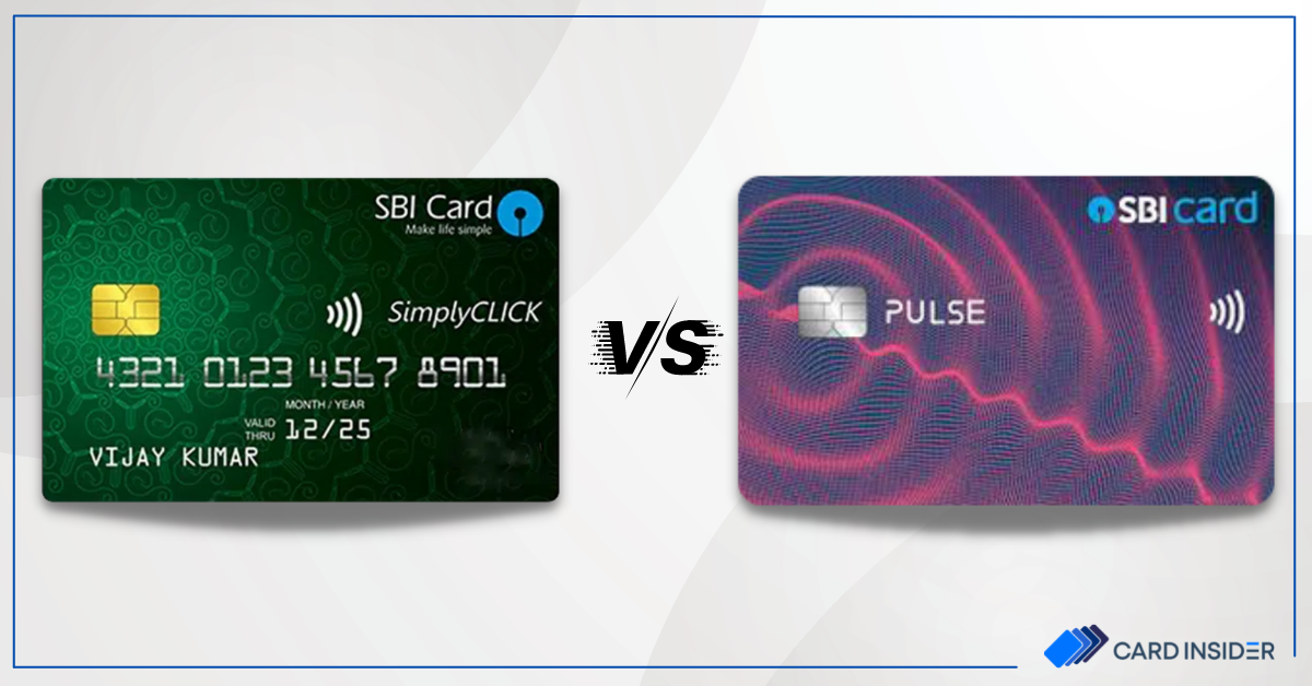 SBI SimplyCLICK Credit Card vs SBI Card PULSE