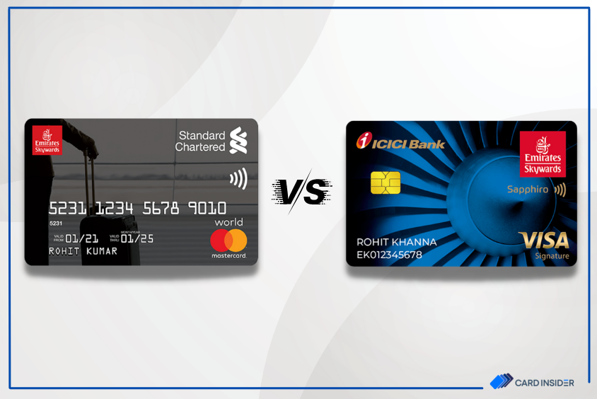 Standard Chartered Emirates World Credit Card vs Emirates Skywards ICICI Bank Sapphiro Credit Card