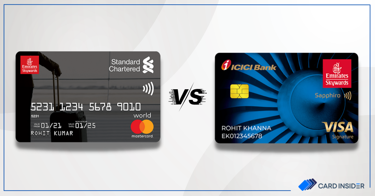 Standard Chartered Emirates World Credit Card vs Emirates Skywards ICICI Bank Sapphiro Credit Card