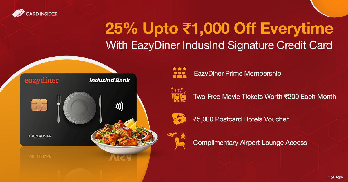 Get 25% Off Everytime with EazyDiner IndusInd Signature Credit Card
