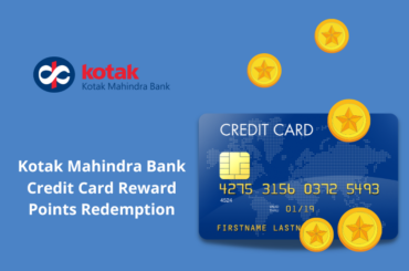 How to Redeem Kotak Mahindra Bank Credit Card Rewards
