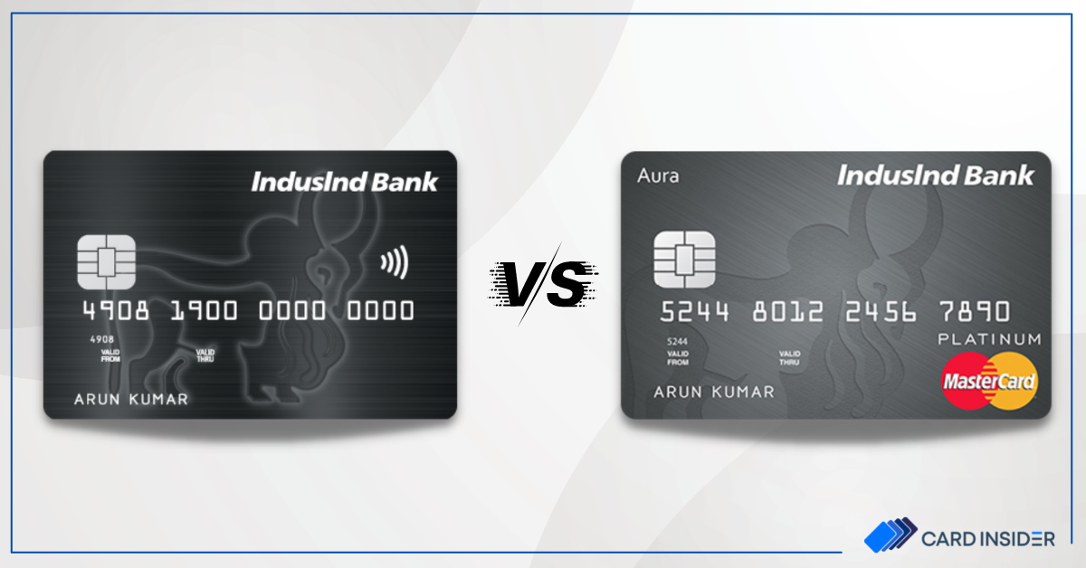 IndusInd Bank Platinum Credit Card vs IndusInd Bank Platinum Aura Credit Card
