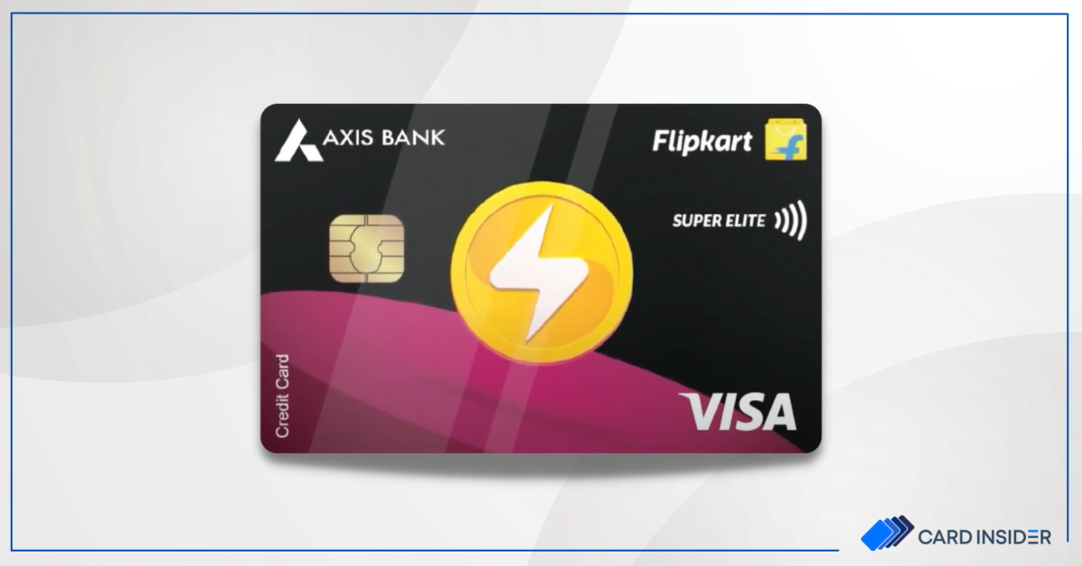 Flipkart Axis Bank Super Elite Credit Card Launched