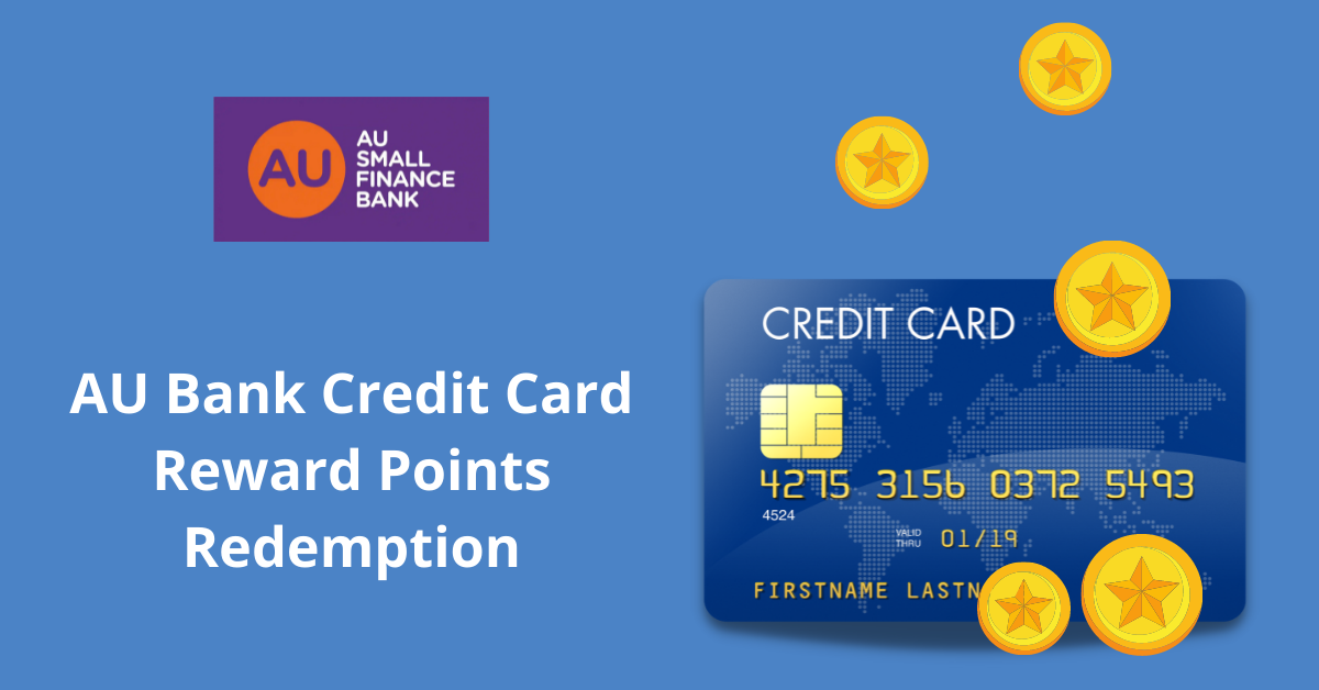 how to redeem au bank credit card reward points