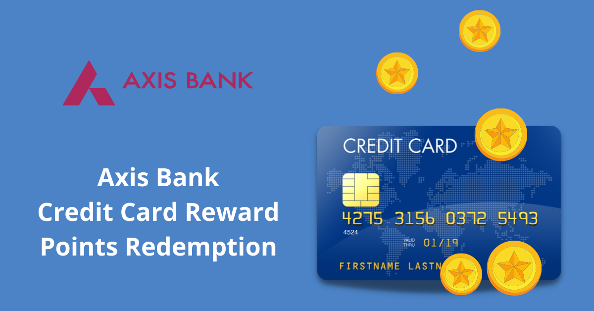 how to redeem axis bank credit card reward points