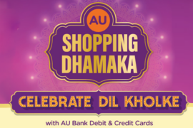 AU Bank Launches Shopping Dhamaka Get Amazing Gifts