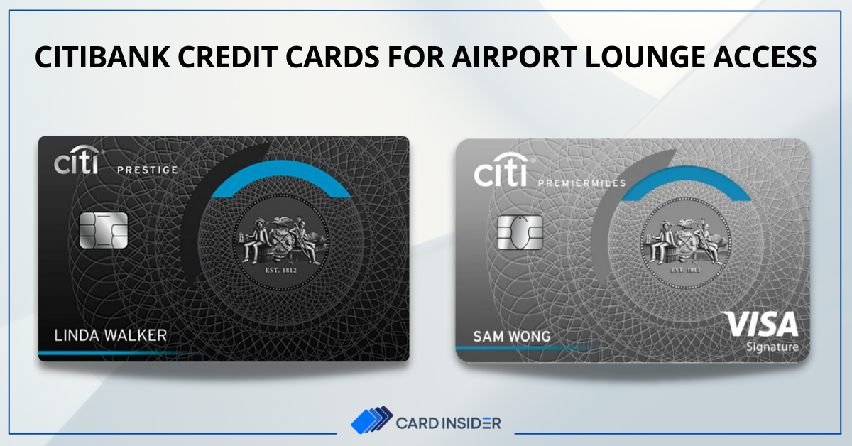 Citibank Credit Cards For Airport Lounge Access