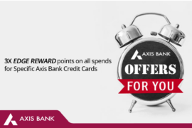 Earn 3X Edge Reward Points With Selected Axis Bank Credit Cards-Featured
