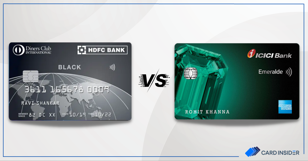 HDFC Diners Club Black Credit Card Vs ICICI Bank Emeralde Credit Card