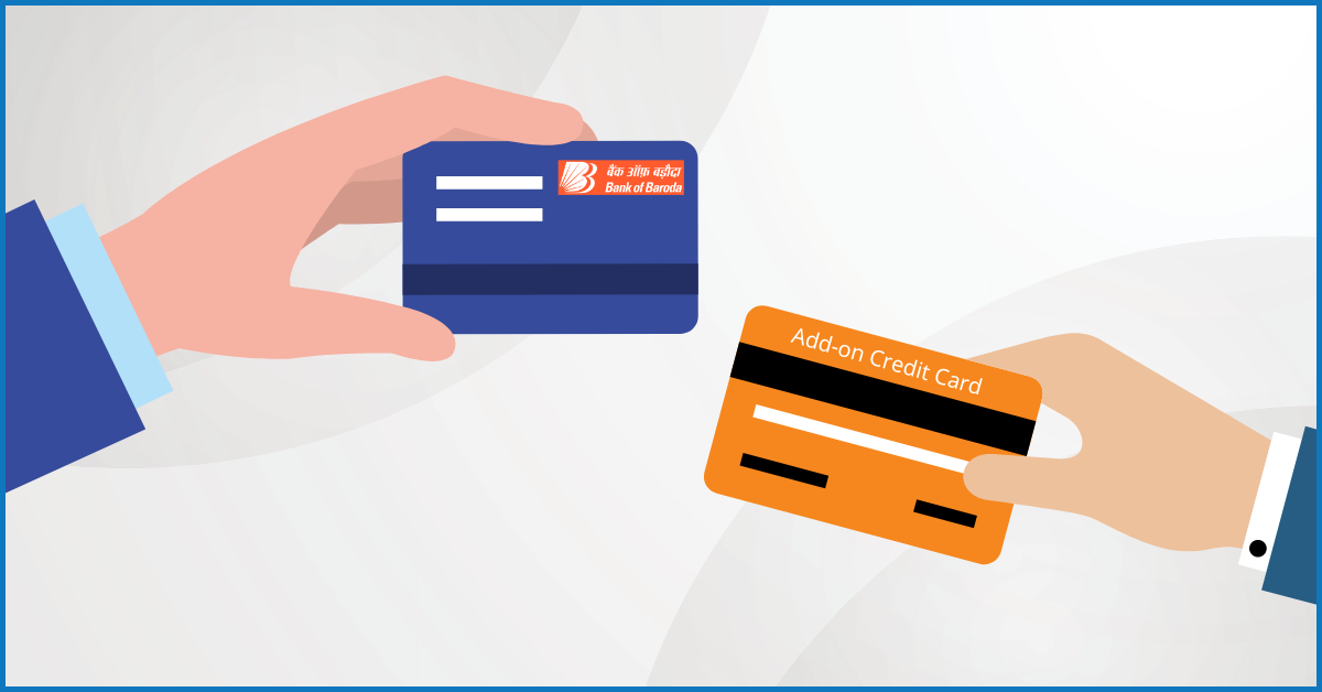 Bank of Baroda Add-On Credit Cards