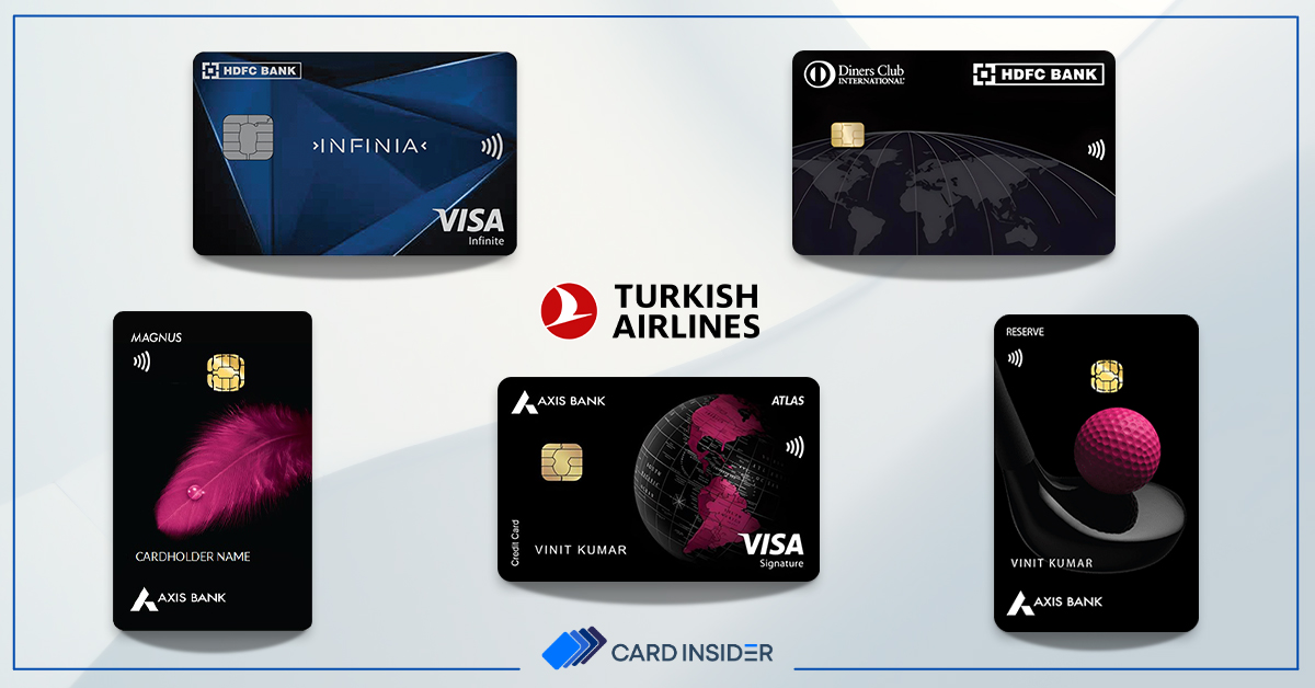 Best Credit Cards To Earn Turkish Miles